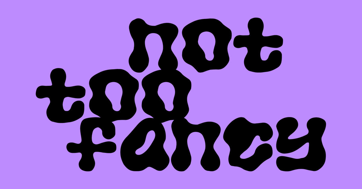 Not Very Fancy not too fancy – nottoofancy